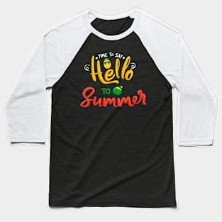 Say Hello to Summer Baseball T-Shirt